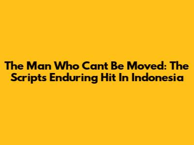 The Man Who Can't Be Moved: The Script's Enduring Hit In Indonesia