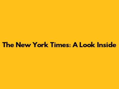 The New York Times: A Look Inside