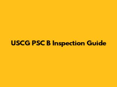 USCG PSC B Inspection Guide