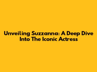 Unveiling Suzzanna: A Deep Dive Into The Iconic Actress