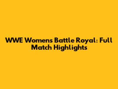 WWE Women's Battle Royal: Full Match Highlights