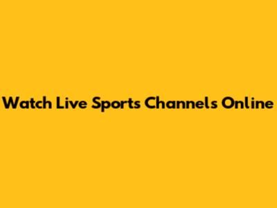 Watch Live Sports Channels Online