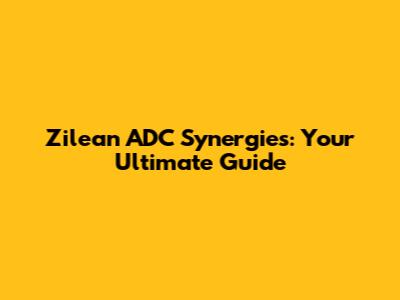 Zilean ADC Synergies: Your Ultimate Guide