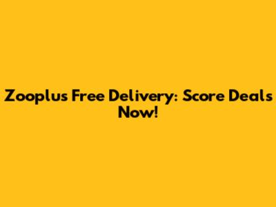 Zooplus Free Delivery: Score Deals Now!